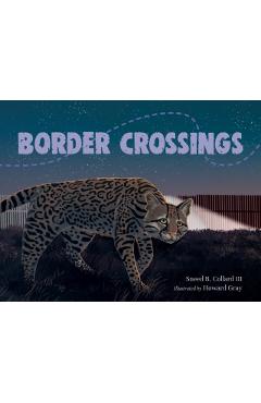 Border Crossings - Sneed B. Collard
