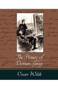 The Picture of Dorian Gray - Oscar Wilde - Oscar Wilde