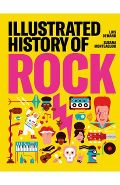 Illustrated History of Rock - Susana Monteagudo
