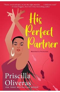 His Perfect Partner: A Feel-Good Multicultural Romance - Priscilla Oliveras