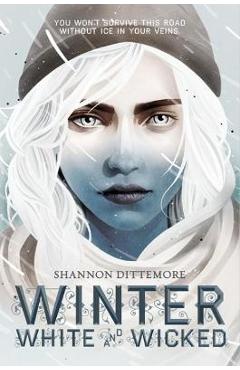 Winter, White and Wicked - Shannon Dittemore