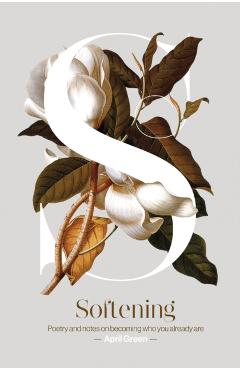 Softening - April Green