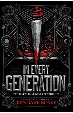 In Every Generation (Buffy: The Next Generation, Book 1) - Kendare Blake