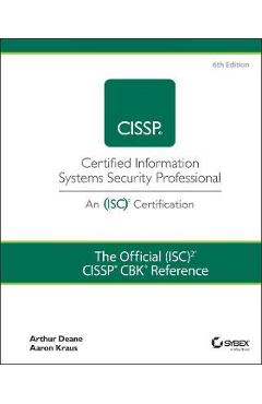 The Official (Isc)2 Cissp Cbk Reference - Arthur J. Deane