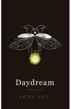 Daydream: Poetry Book - Ariel West