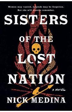 Sisters of the Lost Nation - Nick Medina