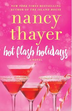 Hot Flash Holidays - Nancy Thayer