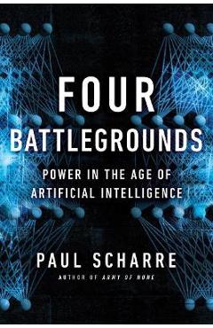 Four Battlegrounds: Power in the Age of Artificial Intelligence