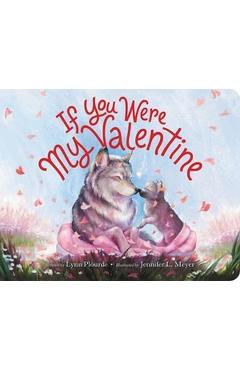 If You Were My Valentine - Lynn Plourde