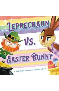 Leprechaun vs. Easter Bunny - Todd Tarpley