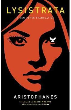 Lysistrata: A New Verse Translation - Aristophanes