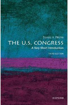 The U.S. Congress: A Very Short Introduction - Donald A. Ritchie