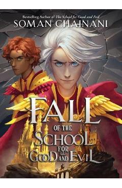 Fall of the School for Good and Evil - Soman Chainani