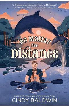 No Matter the Distance - Cindy Baldwin