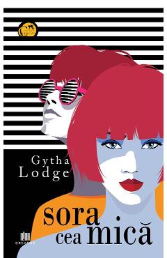 Sora cea mica - Gytha Lodge - EDITURA CREATOR