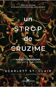 Un strop de cruzime. seria: hades x persefona vol.3 - scarlett st. clair