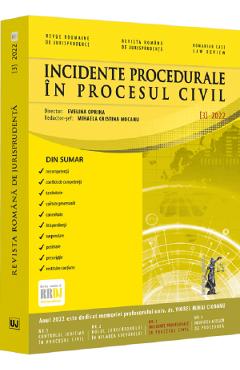 Revista romana de jurisprudenta Nr.3 din 2022. Incidente procesuale in procesul civil