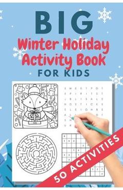 Big Winter Holiday Activity Book for Kids: 50 activities - Christmas gift or present - stocking stuffer for kids - Creative Holiday Coloring, Word Sea - Brainfit Publishing