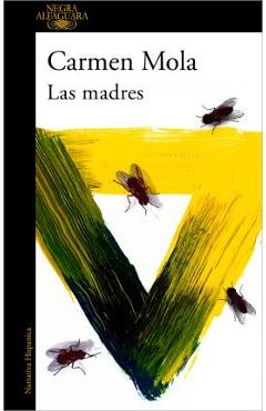 Las Madres / The Mothers - Carmen Mola
