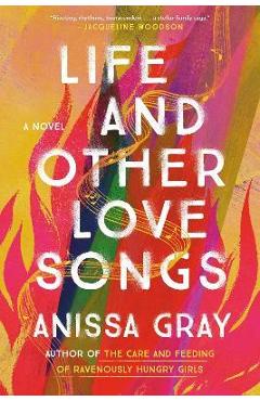 Life and Other Love Songs - Anissa Gray
