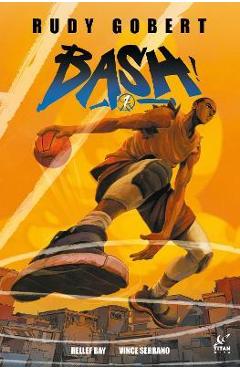 Bash! Vol.1 (Graphic Novel) - Rudy Gobert - Imagine 1