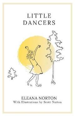 Little Dancers - Eleana Norton