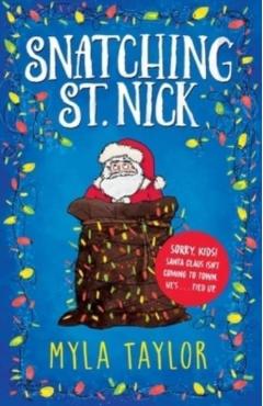 Snatching St. Nick - Myla Taylor