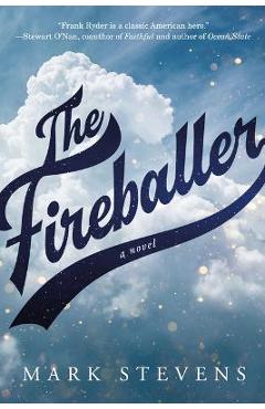 The Fireballer - Mark Stevens