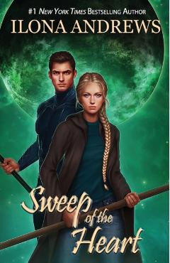 Sweep of the Heart - Ilona Andrews