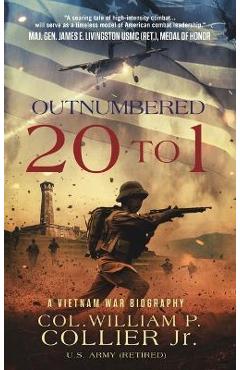 Outnumbered 20 to 1 - William P. Collier