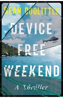 Device Free Weekend - Sean Doolittle