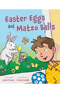 Easter Eggs and Matzo Balls - Janie Emaus