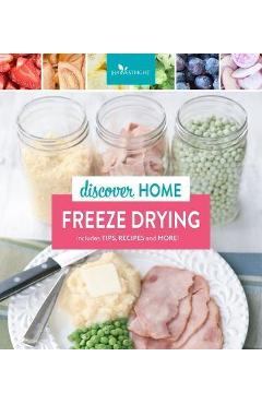 Discover home freeze drying - 
