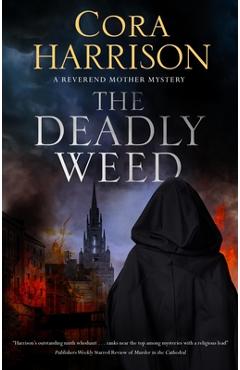 The Deadly Weed - Cora Harrison