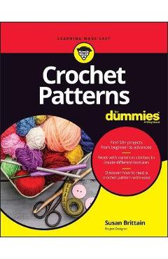 Crochet Patterns for Dummies - Susan Brittain