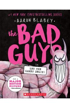 The Bad Guys #17 - Aaron Blabey