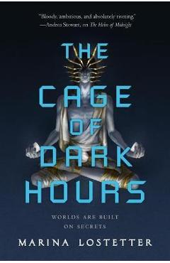 The Cage of Dark Hours - Marina Lostetter