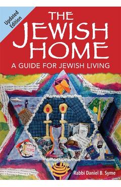 The Jewish Home (Updated Edition) - Rabbi Daniel B. Syme