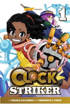 Clock Striker, Volume 1: I'm Gonna Be a Smith! - Issaka Galadima