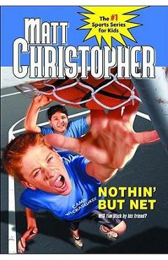 Nothin' But Net - Matt Christopher - Imagine 1