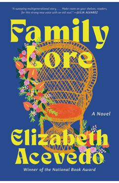 Family lore - elizabeth acevedo