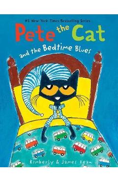 Pete the Cat and the Bedtime Blues - James Dean