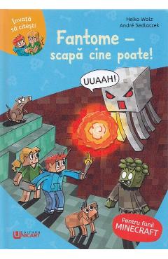 Minecraft: fantome. scapa cine poate - heiko wolz