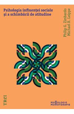 eBook Psihologia influentei sociale si a schimbarii de atitudine - Philip Zimbardo