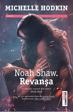 eBook Noah Shaw. Revansa - Michelle Hodkin