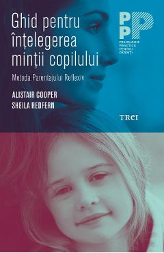 eBook Ghid pentru intelegerea mintii copilului - Alistair Cooper