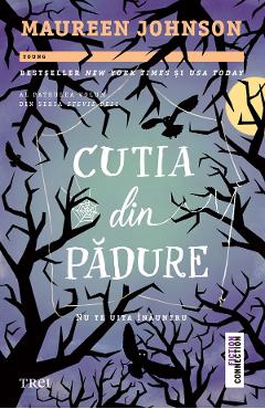 eBook Cutia din padure - Maureen Johnson