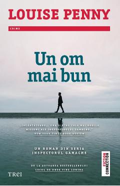 eBook Un om mai bun - Louise Penny