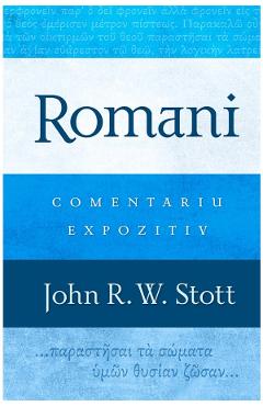 Romani. comentariu expozitiv - john r.w. stott