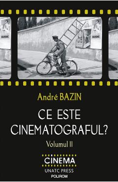 Ce este cinematograful? Vol.2 - Andre Bazin